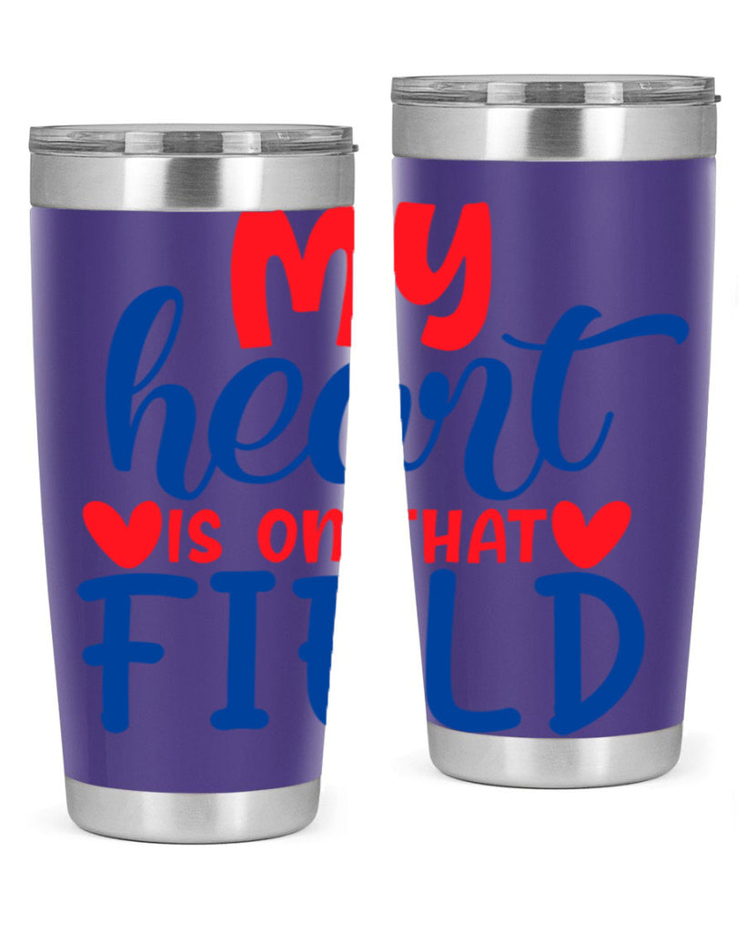 my heart is on that field 2050#- baseball- Tumbler