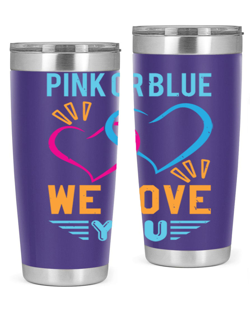 pink or blue we love you Style 20#- baby shower- tumbler