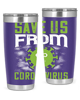 save us from coronavirus Style 25#- corona virus- Tumbler