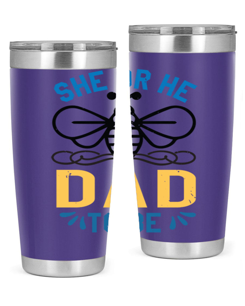 she or he dad to be Style 15#- baby shower- tumbler