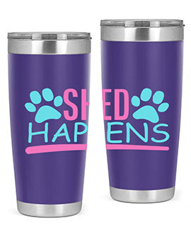shed happens Style 64#- dog- Tumbler