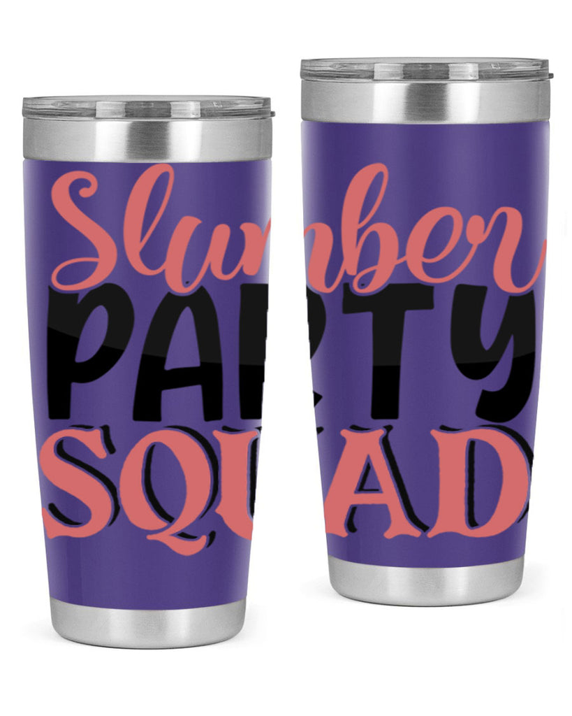 slumber party squad Style 43#- Best Friend- Tumbler