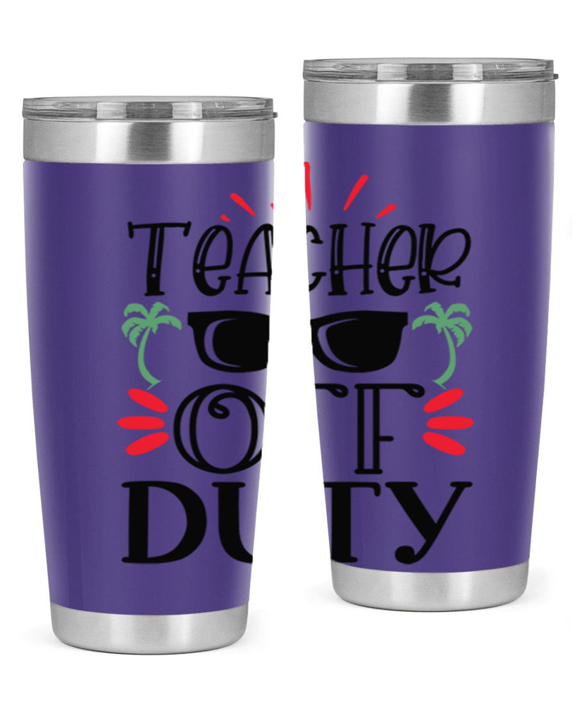 teacher off duty Style 204#- teacher- tumbler