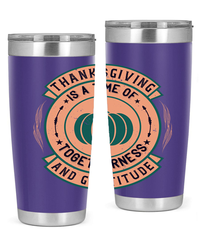 thanksgiving is a time of togetherness and gratitude 13#- thanksgiving- Tumbler