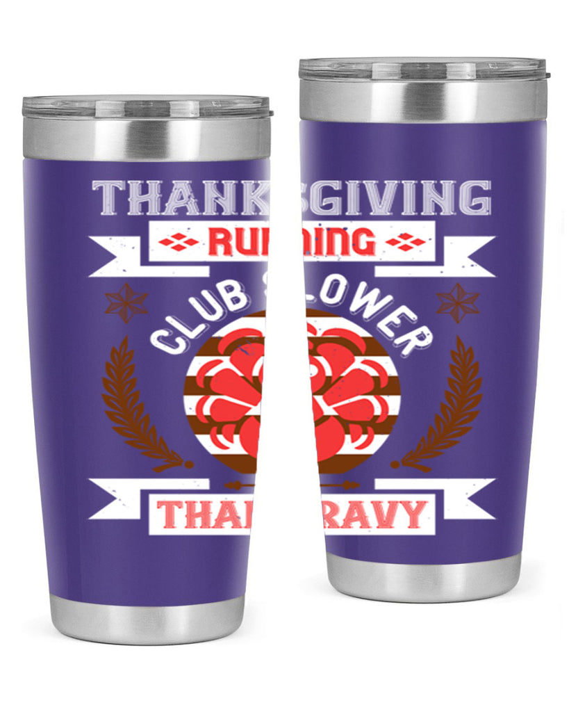 thanksgiving running club slowea than gravy 10#- thanksgiving- Tumbler
