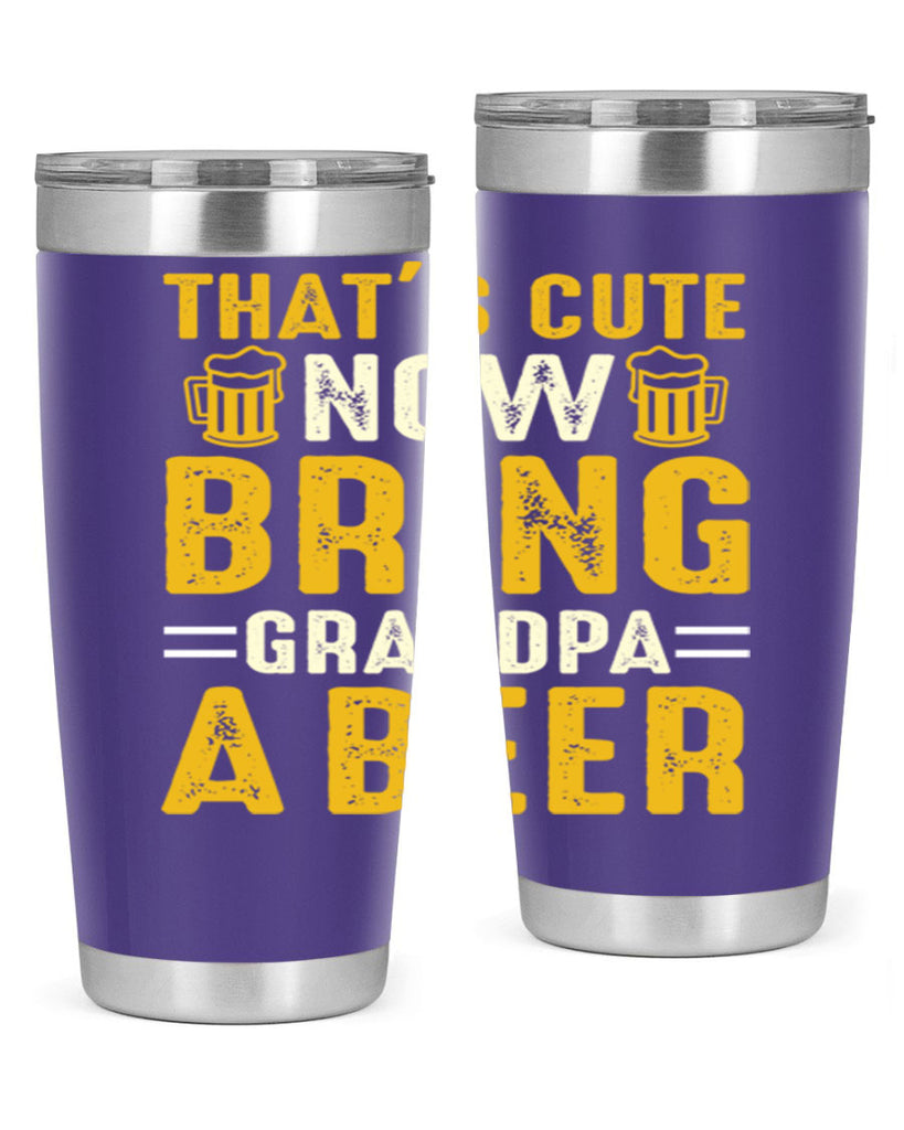 thats cute now bring 146#- beer- Tumbler