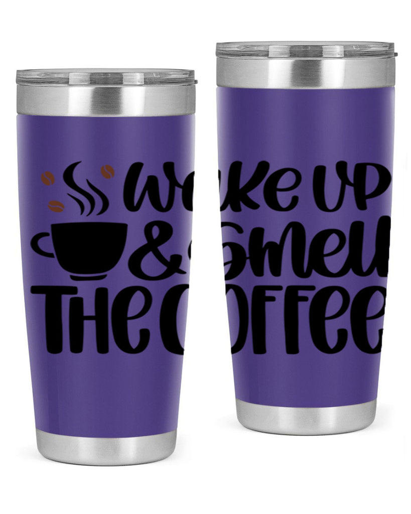 wake up smell the coffee 9#- coffee- Tumbler