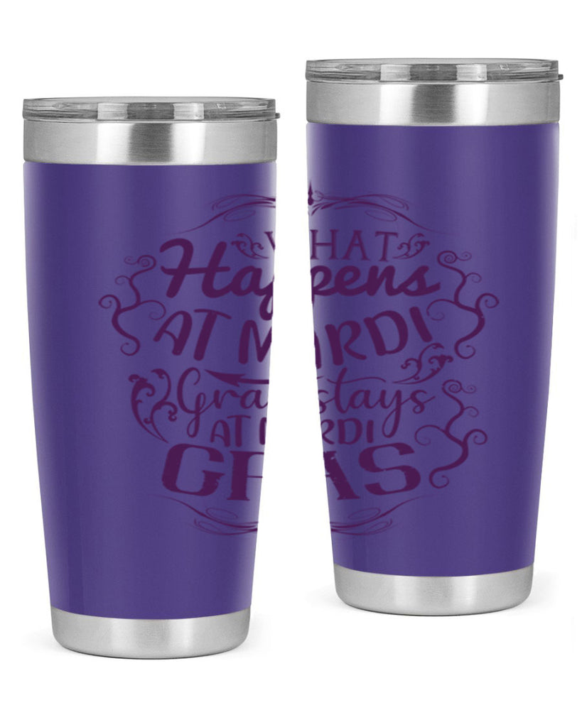 what happens at mardi gras stays at mardi gras 31#- mardi gras- Tumbler