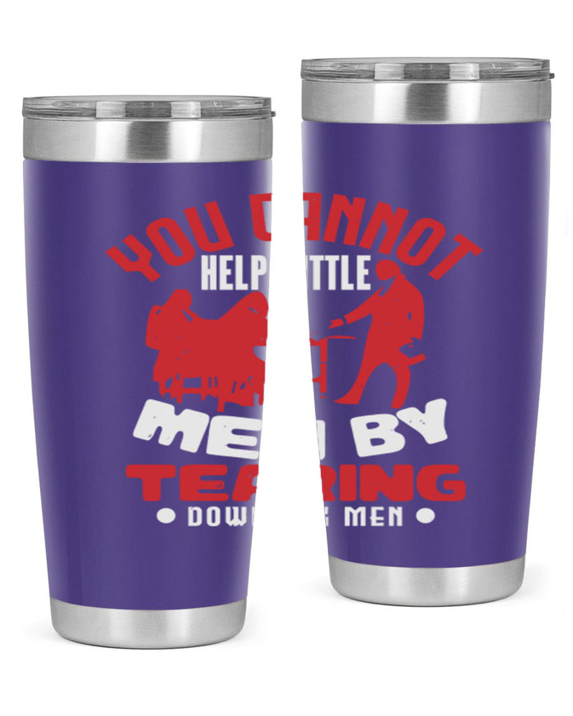 you cannot help little men Style 72#- Fourt Of July- Tumbler