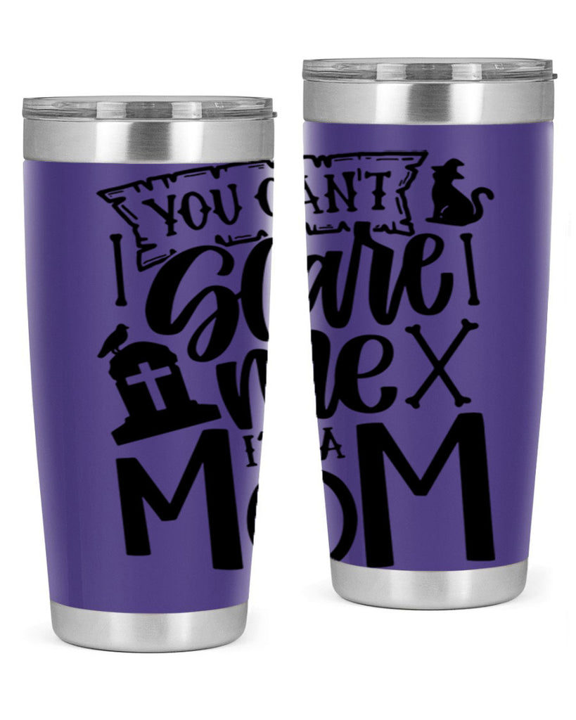 you cant scare me im a mom 1#- halloween- Tumbler