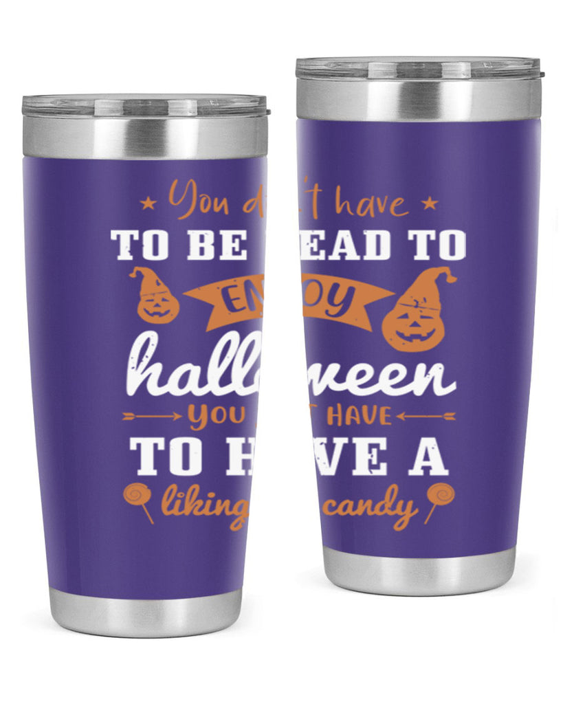 you dont have to be dead 119#- halloween- Tumbler