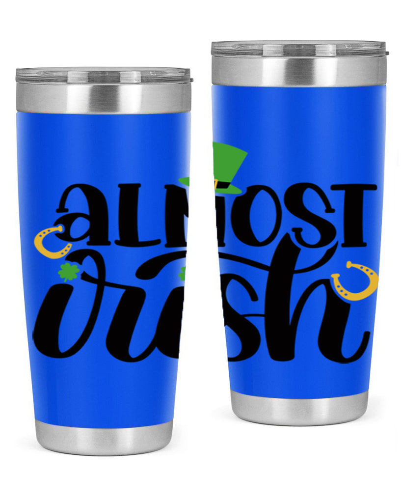 Almost Irish Style 107#- St Patricks Day- Tumbler