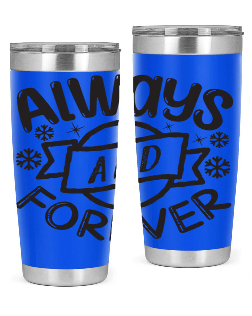 Always and forever 16#- winter- Tumbler