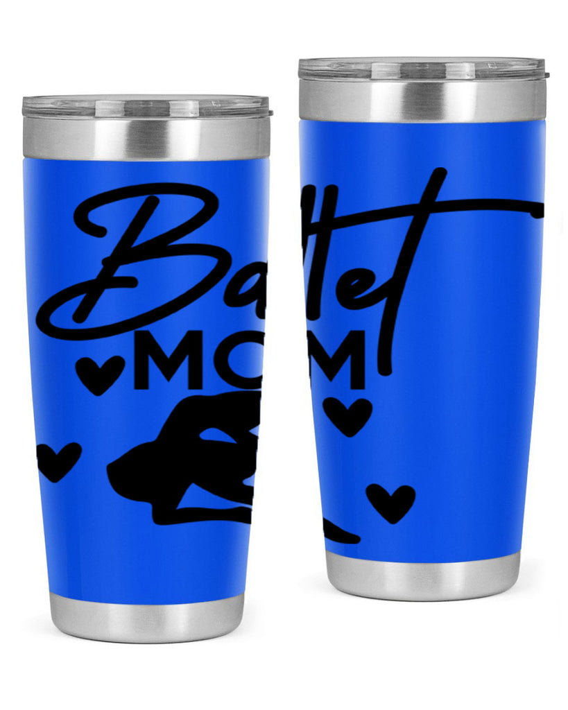 Ballet Mom 10#- ballet- Tumbler