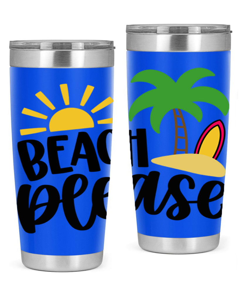 Beach Please Style 51#- summer- Tumbler