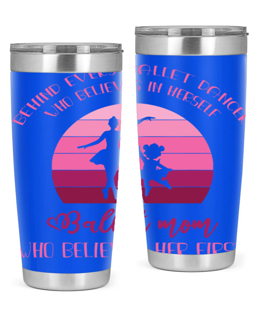 Behind Every Ballet Dancer Is Ballet 19#- ballet- Tumbler