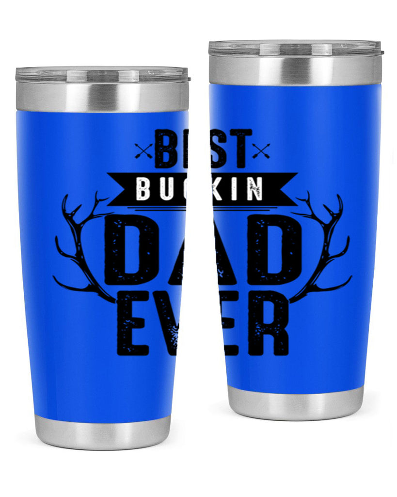 Best Buckin Dad ever 48#- dad- Tumbler