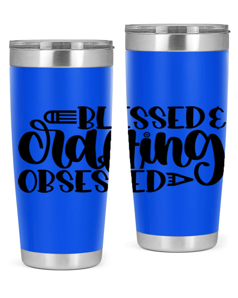 Blessed Crafting Obsessed 47#- crafting- Tumbler
