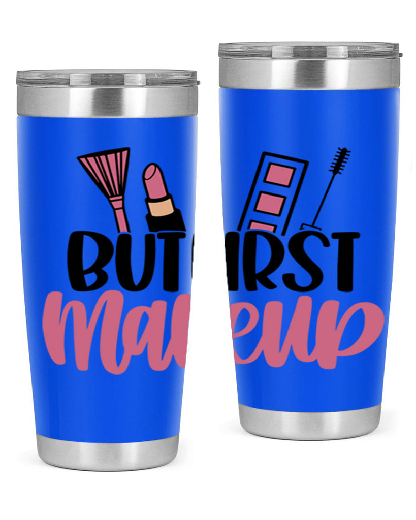 But First Makeup Style 115#- make up- Tumbler