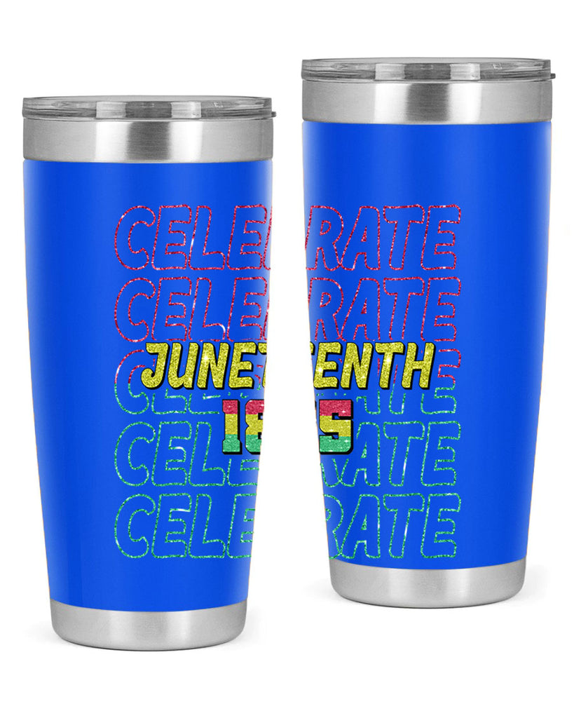 Celabrate Juneteenth Since 1865 Png 18#- Juneteenth- tumbler