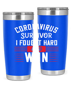 Corona Virus Survivor i fought and own Style 4#- corona virus- Tumbler