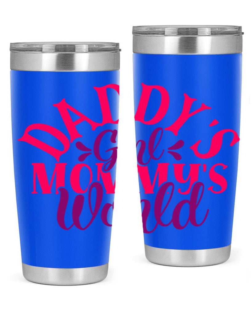 Daddys Girl Mommys World Style 268#- baby- tumbler