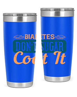 Diabetes Don’T Sugar Coat It Style 2#- diabetes- Tumbler