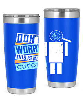Dont worry this is not corona Style 54#- corona virus- Tumbler