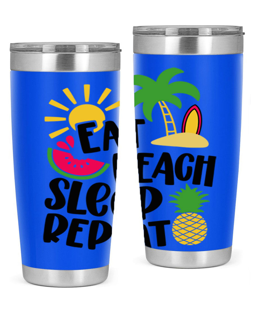 Eat Beach Sleep Repeat Style 47#- summer- Tumbler