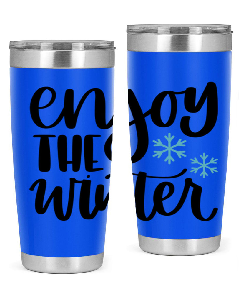 Enjoy The Winter340#- winter- Tumbler