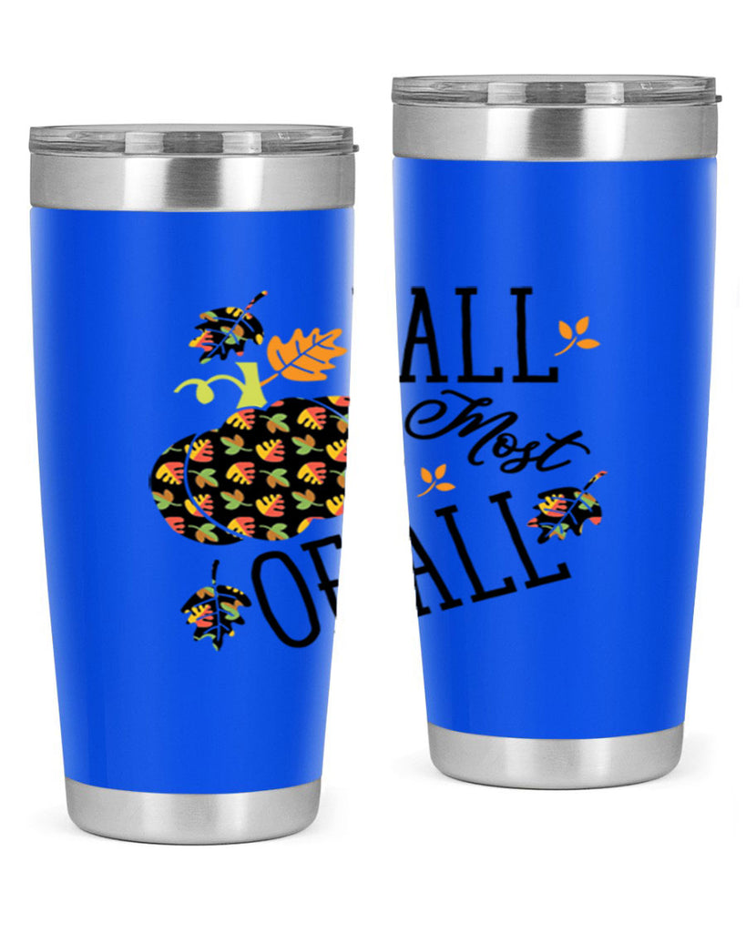 Fallmostofall 160#- fall- Tumbler
