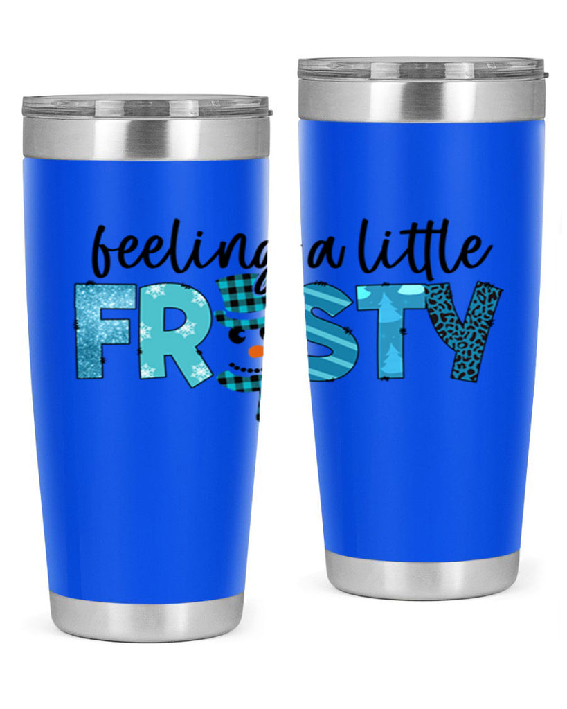 Feeling a little frosty 105#- winter- Tumbler