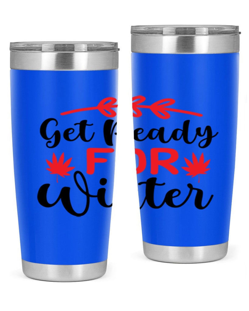 Get ready for winter 110#- winter- Tumbler
