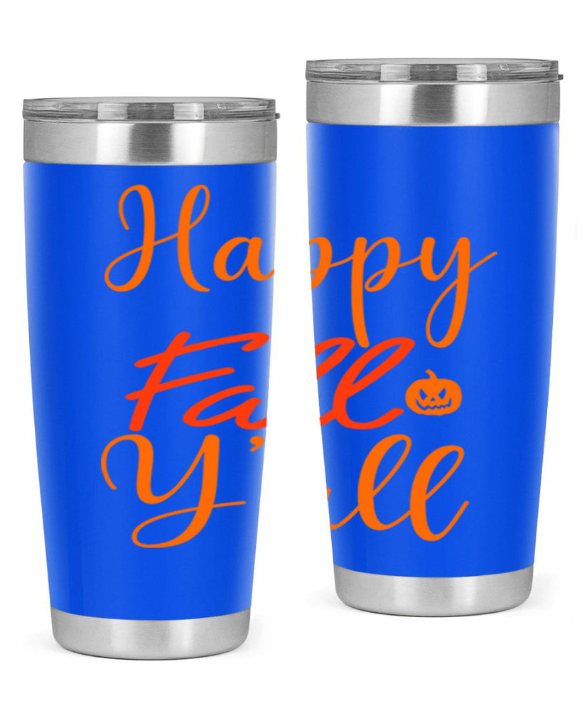 Happy Fall Yall Design 233#- fall- Tumbler