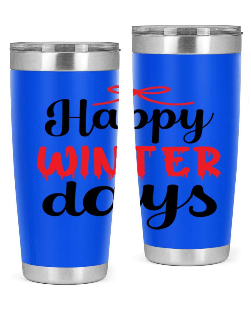 Happy winter days 123#- winter- Tumbler