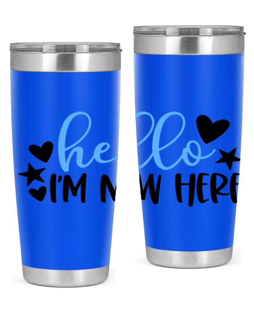 Hello Im New Here Style 93#- baby- tumbler