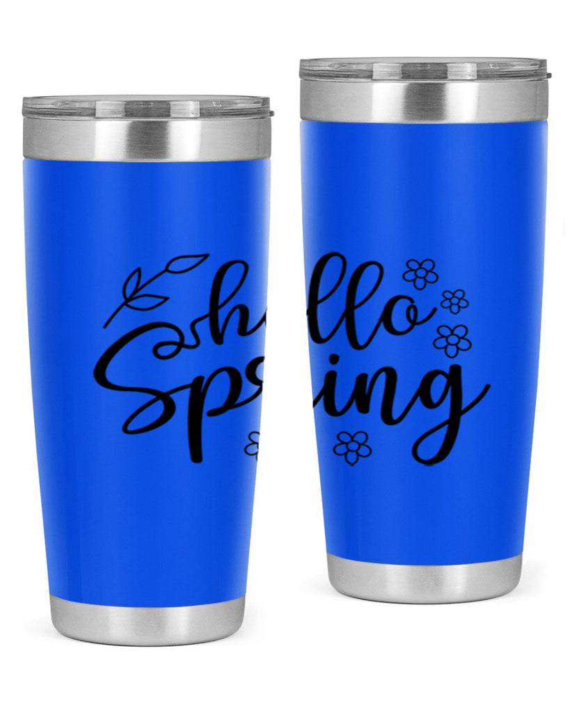 Hello spring  225#- spring- Tumbler