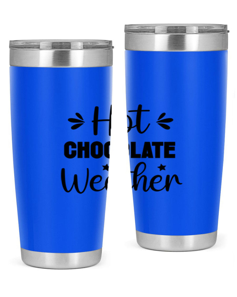 Hot Chocolate Weather 198#- winter- Tumbler
