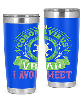 I Am Coronavirus Vegan I Avoid Meet Style 38#- corona virus- Tumbler