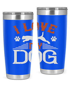 I Love My Dog Style 189#- dog- Tumbler