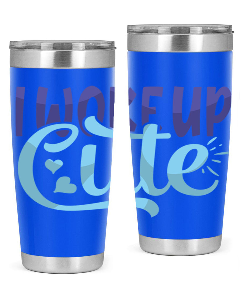 I Woke Up Cute Style 246#- baby- tumbler