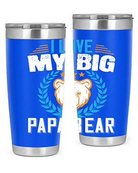 I love my big papa bear 16#- Bears- Tumbler