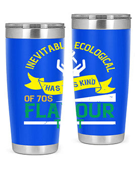 Inevitably ecological awareness has this kind of s flavour to it Style 40#- self awareness- Tumbler