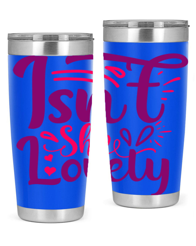 Isnt She Lovely Style 238#- baby- tumbler