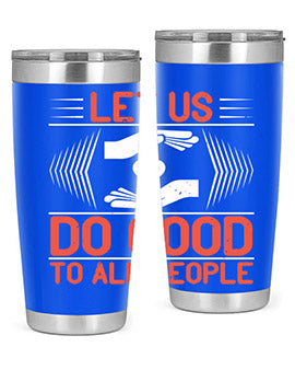 Let us do good to all people Style 42#- volunteer- Tumbler
