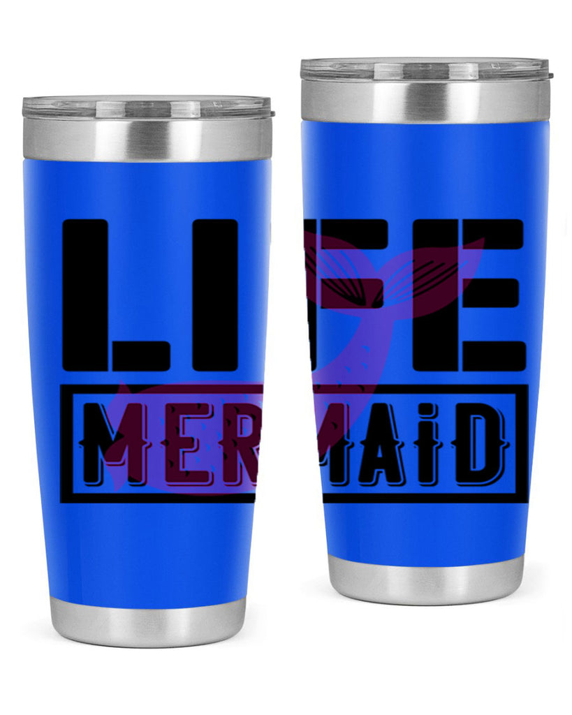 Life mermaid 303#- mermaid- Tumbler