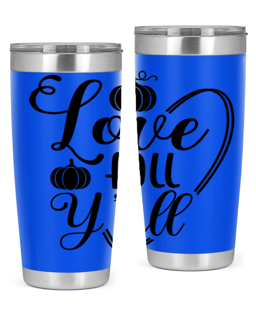 Love Fall Yall 412#- fall- Tumbler