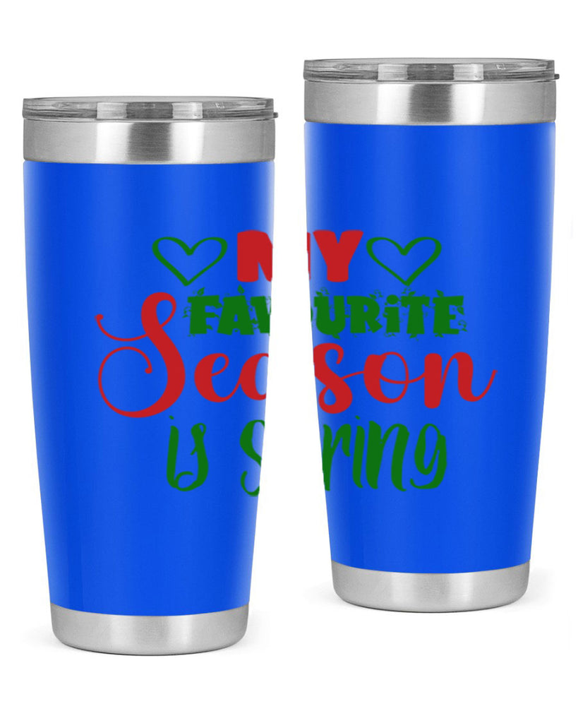 My Favourite Season is Spring 351#- spring- Tumbler