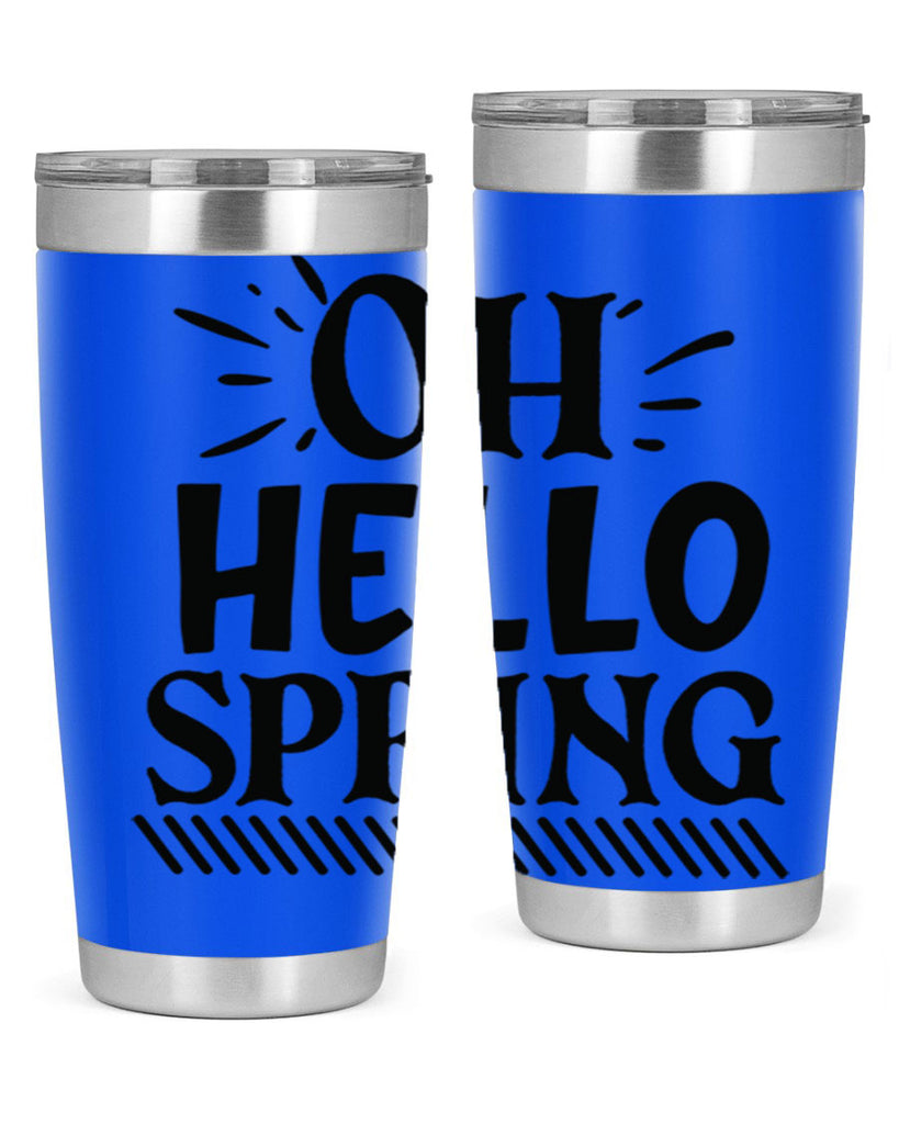 Oh hello spring 7#- spring- Tumbler