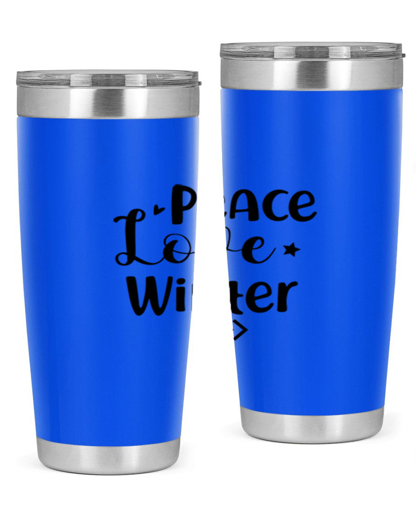 Peace Love Winter 332#- winter- Tumbler